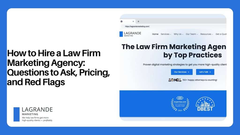 How to Hire a Law Firm Marketing agency